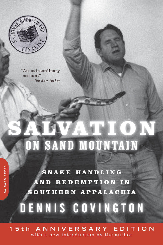 Salvation on Sand Mountain: Snake Handling and Redemption in Southern Appalachia book cover by Dennis Covington