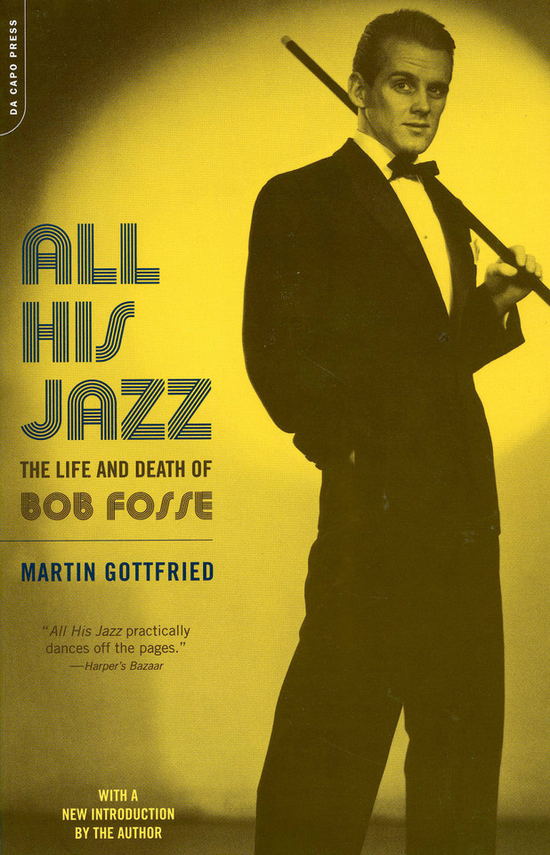 All His Jazz: The Life And Death Of Bob Fosse book cover by Martin Gottfried
