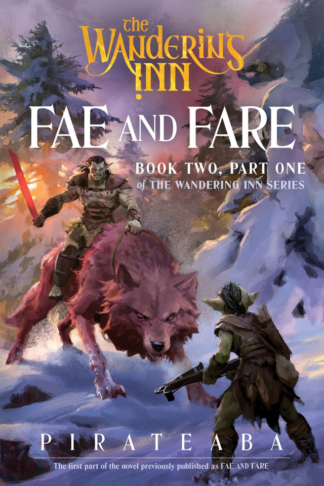 Fae and Fare: Book Two, Part One of The Wandering Inn Series book cover by pirateaba