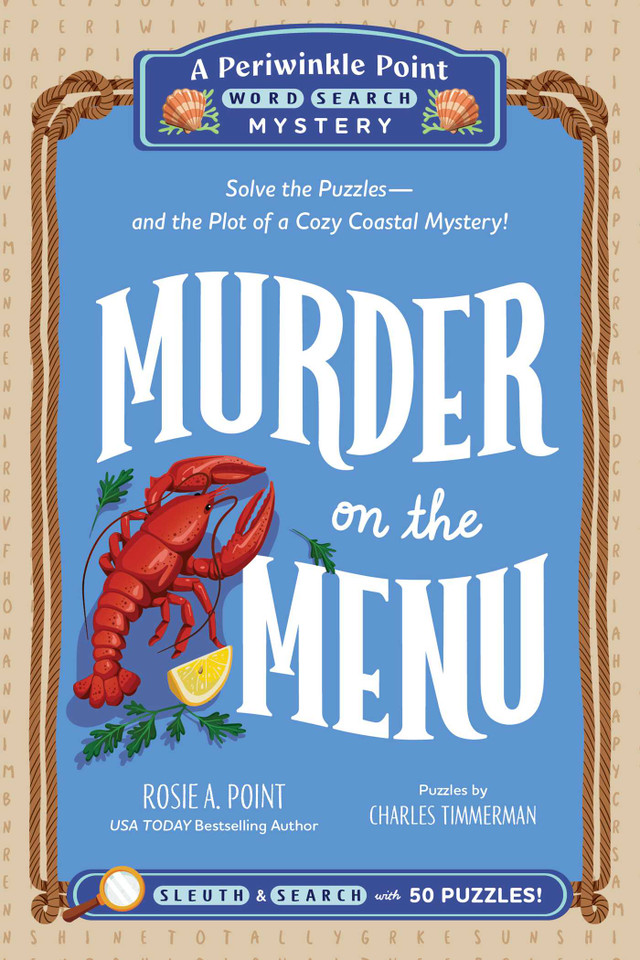 Murder on the Menu: Book 1: Solve the Puzzles—and the Plot of a Cozy Coastal Mystery! (A Periwinkle Point Word Search Mystery) book cover by Rosie A. Point