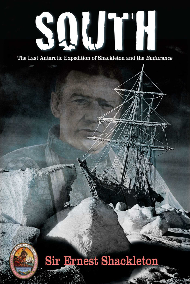South: The Last Antarctic Expedition Of Shackleton And The Endurance book cover by Ernest Shackleton