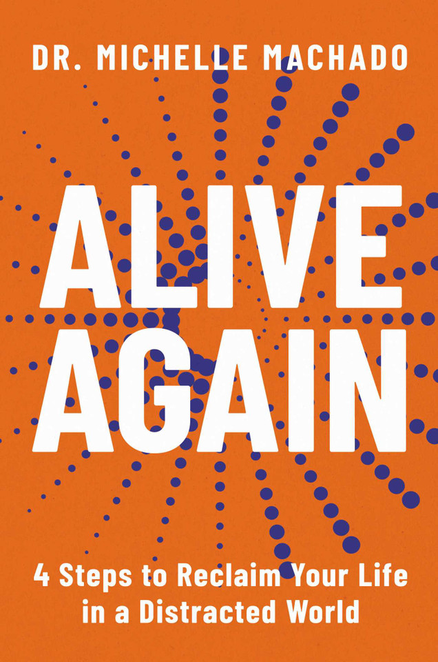Alive Again: 4 Steps to Reclaim Yourself in a Distracted World book cover by Michelle Machado