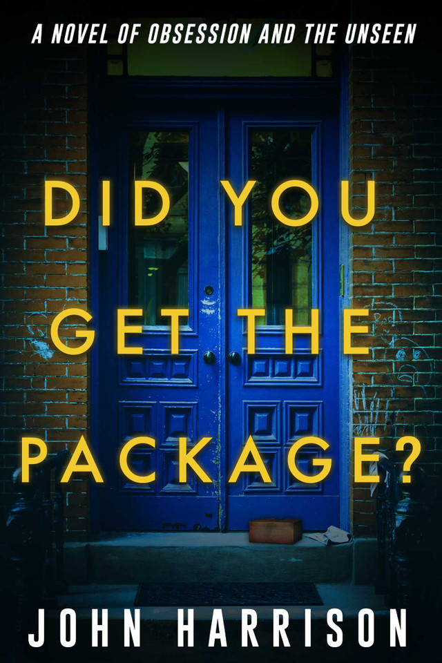 Did You Get the Package? book cover by John Harrison
