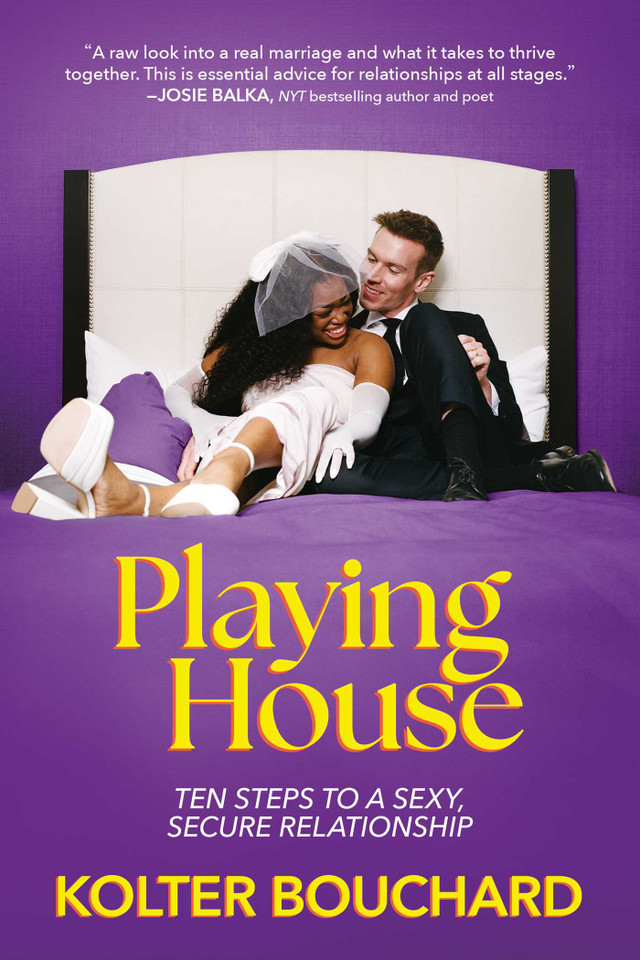 Playing House: Ten Steps to a Sexy, Secure Relationship book cover by Kolter Bouchard