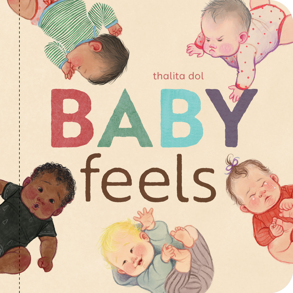 Baby Feels (Baby's World) book cover by Thalita Dol