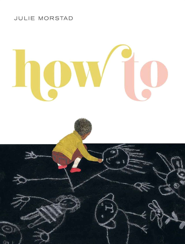 How To book cover by Julie  Morstad