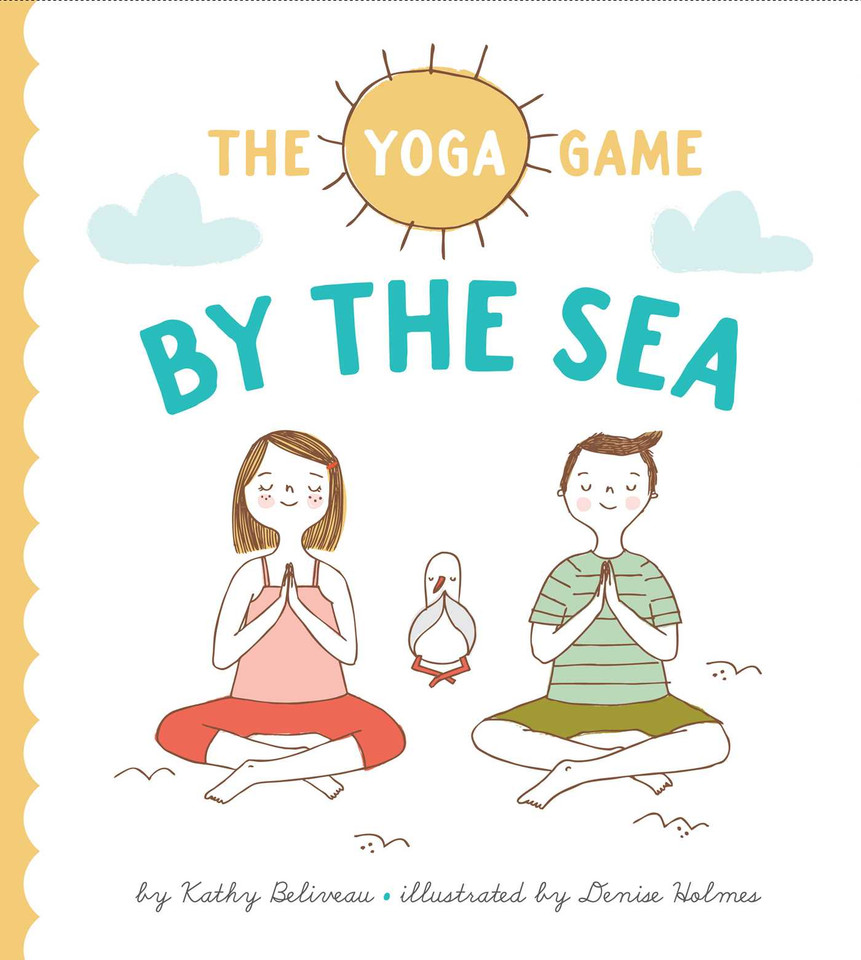 The Yoga game: by the Sea (Yoga games series) book cover by Kathy Beliveau