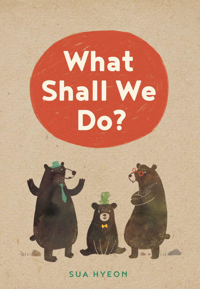 What Shall We Do? book cover by Sua Hyeon