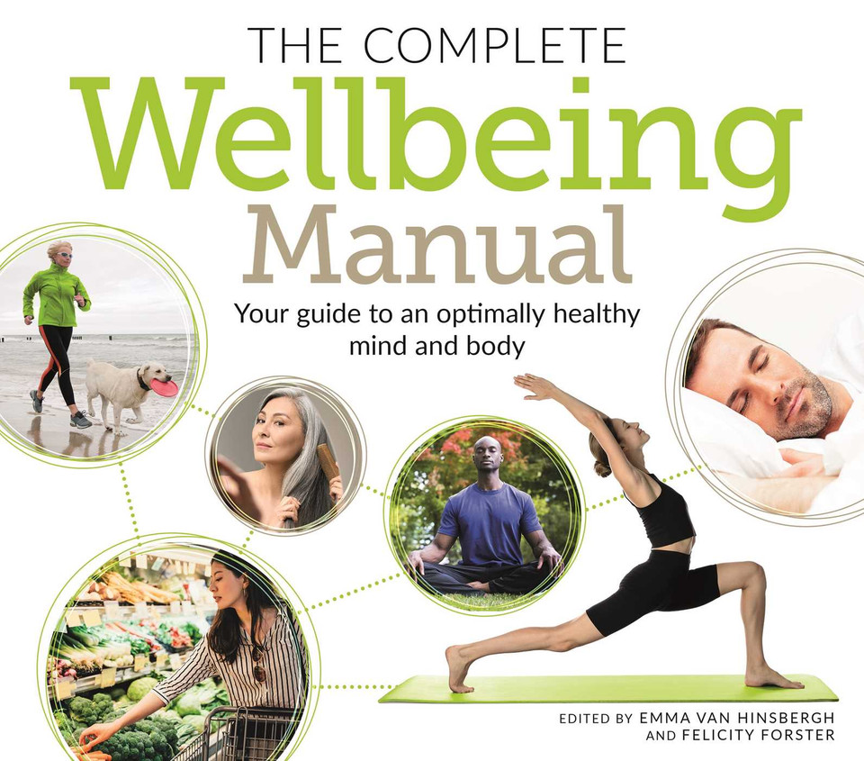 The Complete Wellbeing Manual: Your Guide to an Optimally Healthy Mind and Body (Sirius Mind & Body) book cover by Emma Van Hinsbergh