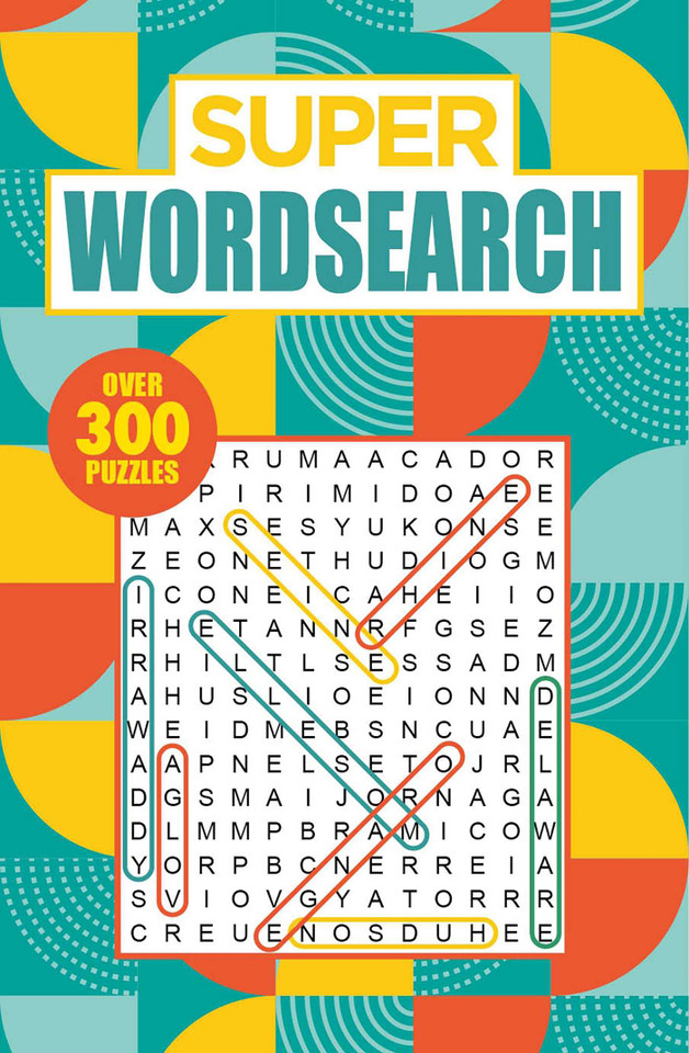 Super Wordsearch: Over 300 Puzzles book cover by Eric Saunders