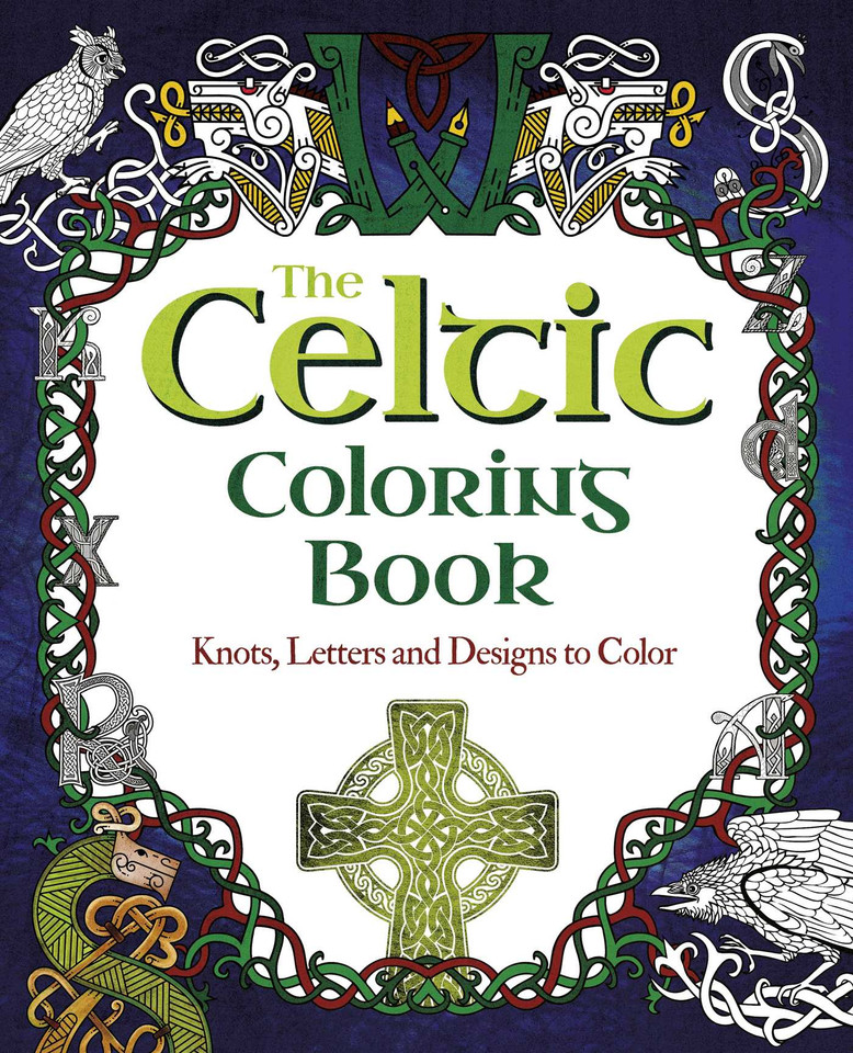 The Celtic Coloring Book: Knots, Letters and Designs to Color (Sirius Creative Coloring) book cover by Tansy Willow