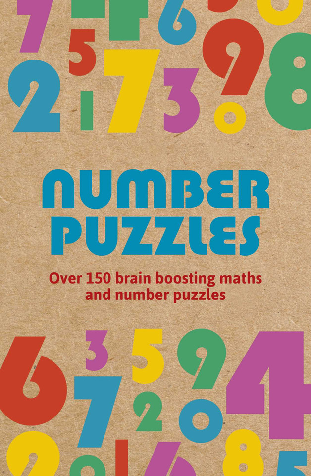 Number Puzzles: Over 150 Brain Boosting Math and Number Puzzles (Sirius Super Puzzles) book cover by Eric Saunders