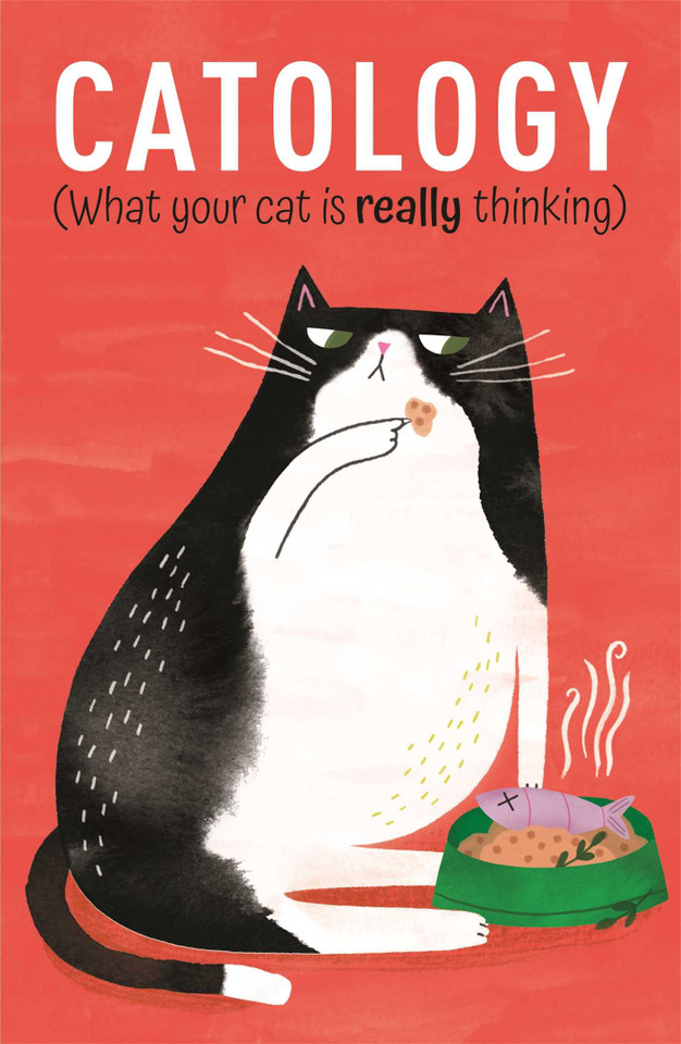 Catology: What Your Cat is Really Thinking book cover by Ruby Foster