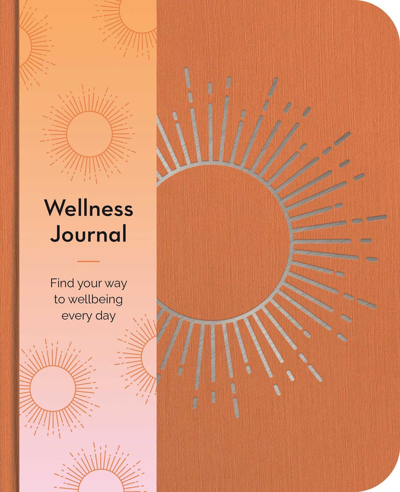 Wellness Journal: Find Your Way to Wellbeing Every Day (Sirius Wellbeing Journals) book cover by Emma Van Hinsbergh