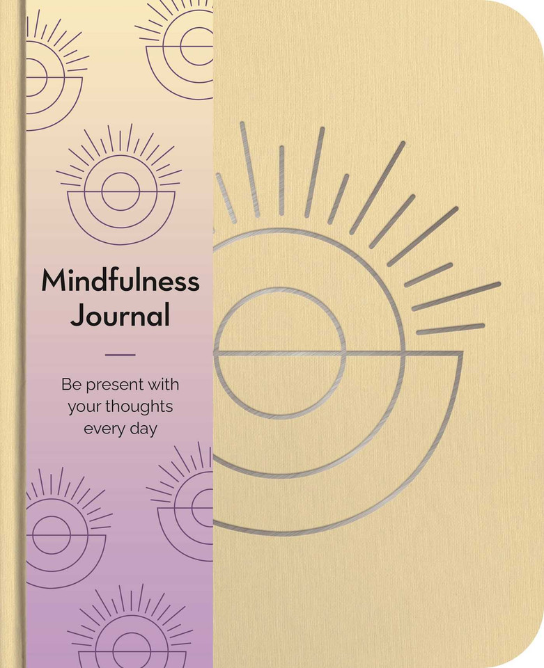 Mindfulness Journal: Be Present With Your Thoughts Every Day (Sirius Wellbeing Journals) book cover by Emma Van Hinsbergh