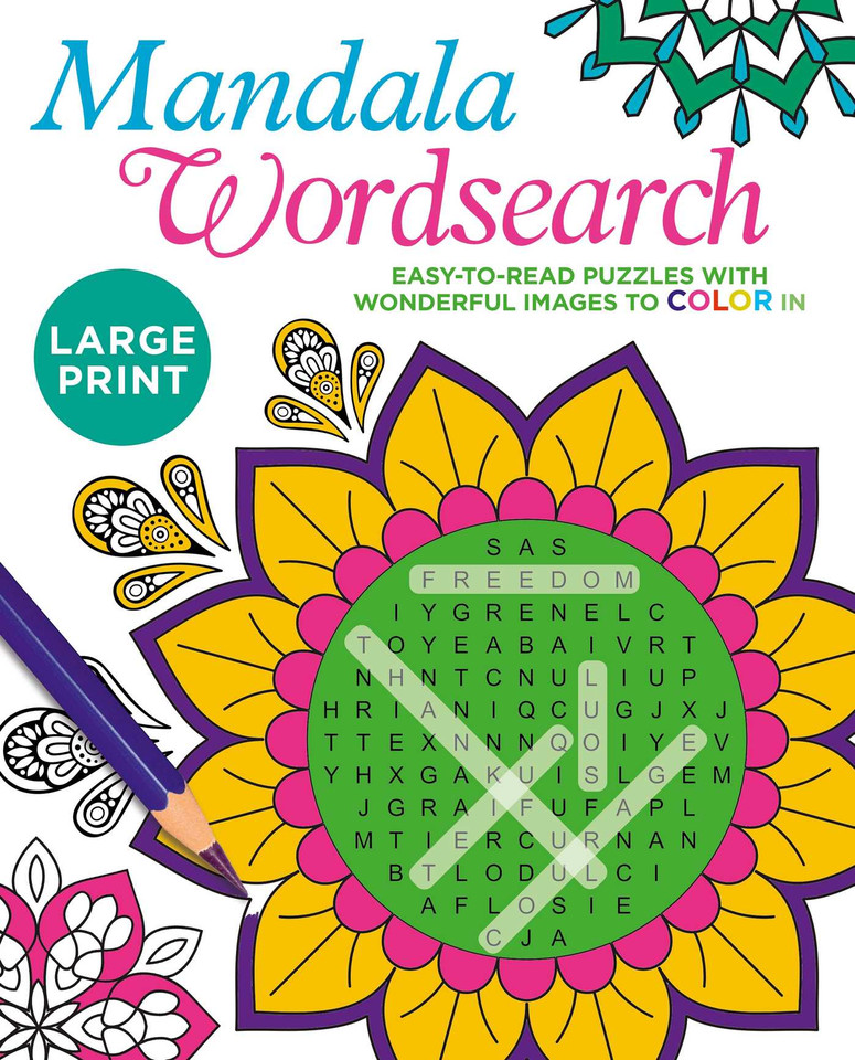 Large Print Mandala Wordsearch: Easy-to-Read Puzzles with Wonderful Images to Color In (Color Your Wordsearch) book cover by Eric Saunders
