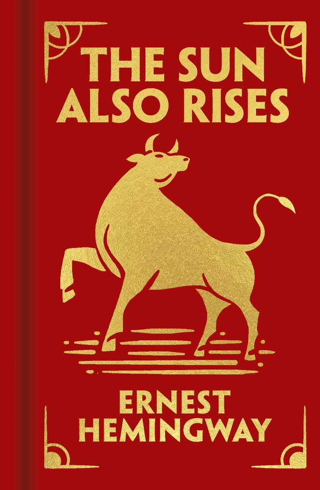 The Sun Also Rises: Gilded Pocket Edition (Arcturus Ornate Classics) book cover by Ernest Hemingway