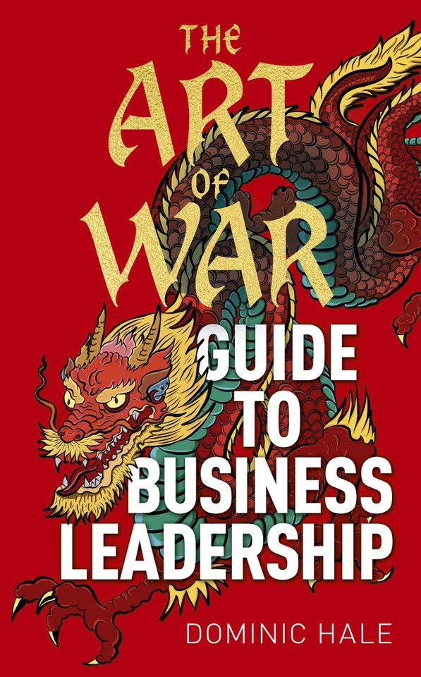 The Art of War Guide to Business Leadership book cover by Dominic Hale