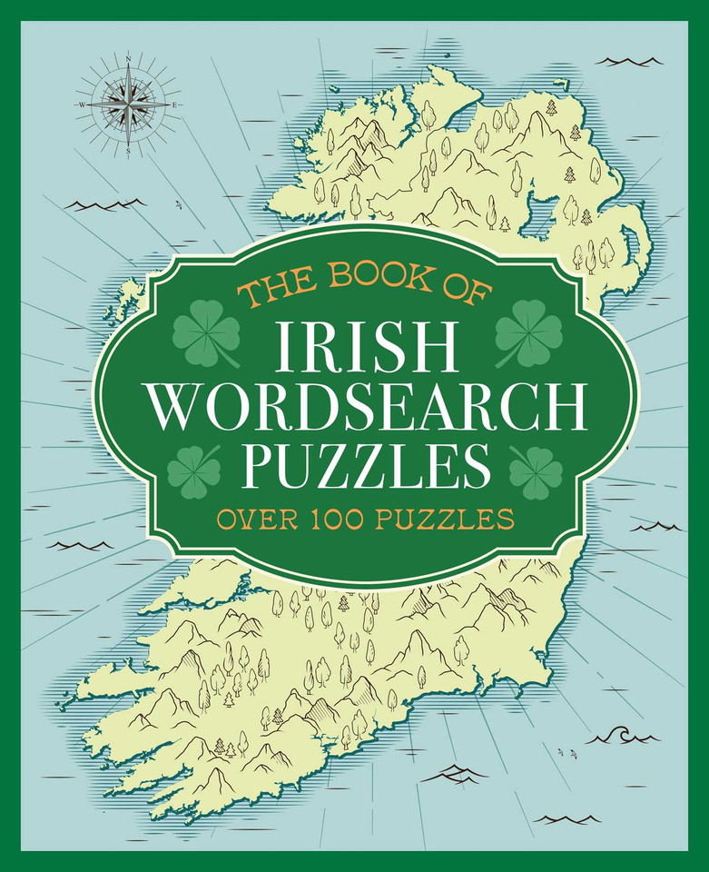 The Book of Irish Wordsearch Puzzles: Over 100 Puzzles book cover by Eric Saunders