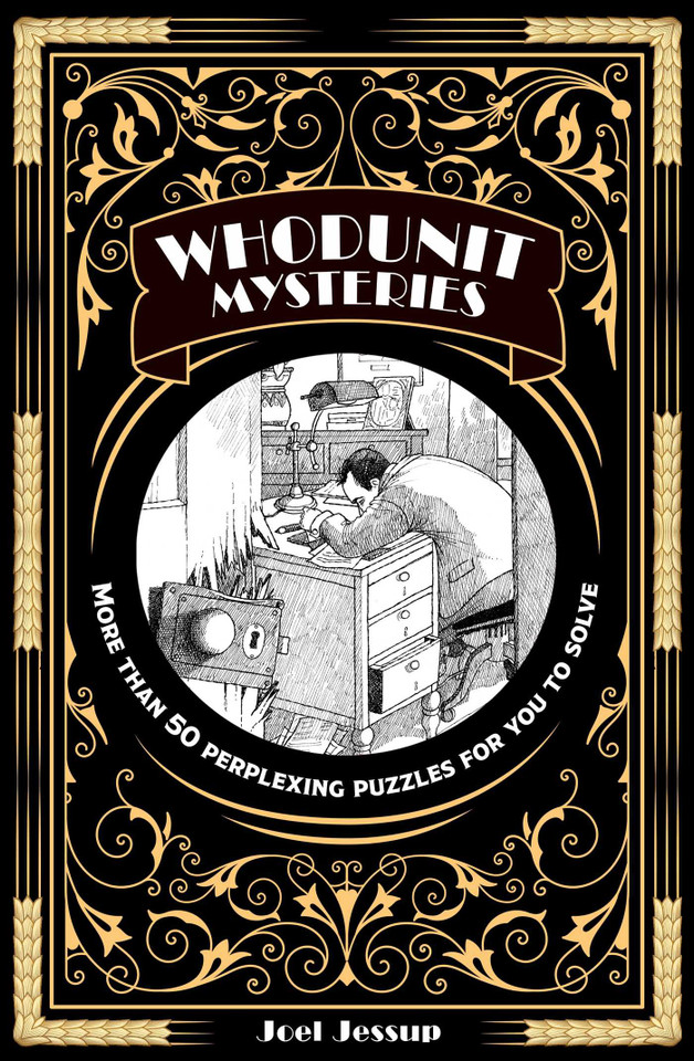 Whodunit Mysteries: More Than 50 Perplexing Puzzles for You to Solve book cover by JOEL JESSUP