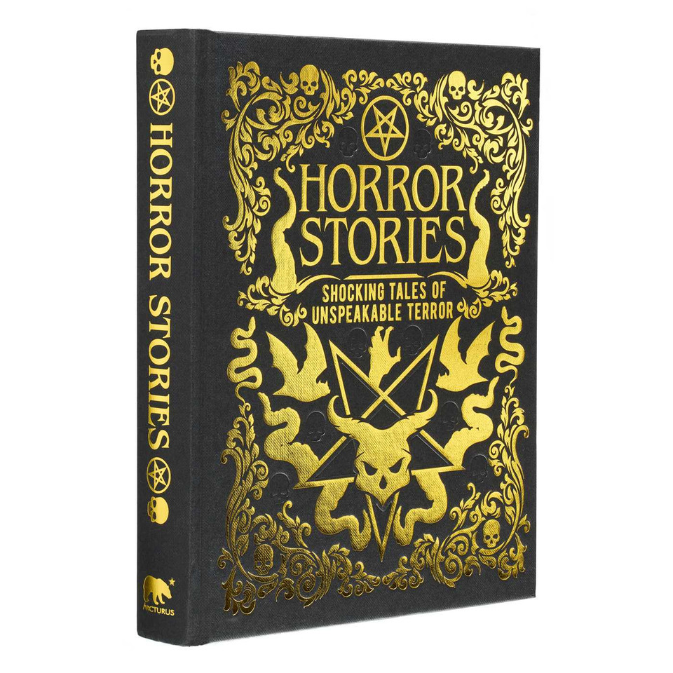 Horror Stories: Shocking Tales of Unspeakable Terror (Arcturus Gilded Classics) book cover by William Hope Hodgson, Ambrose Bierce, Bram Stoker, Edgar Allan Poe
