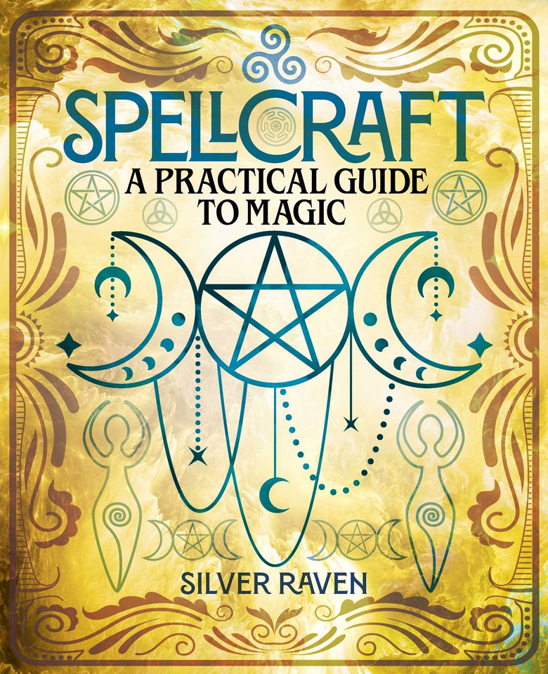 Spellcraft: A Practical Guide to Magic book cover by Silver Raven