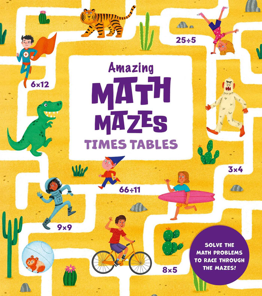 Amazing Math Mazes: Times Tables: Solve the Math Problems to Race Through the Mazes! book cover by Regan