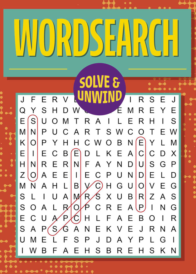 Solve and Unwind: Wordsearch: Over 300 Puzzles (Solve and Unwind) book cover by Eric Saunders