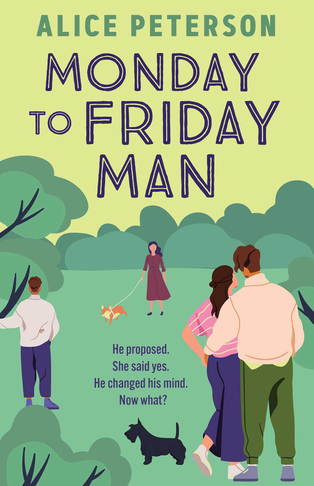 Monday to Friday Man: The engaging, funny and heartwarming bestseller you've not discovered yet! book cover by Alice Peterson