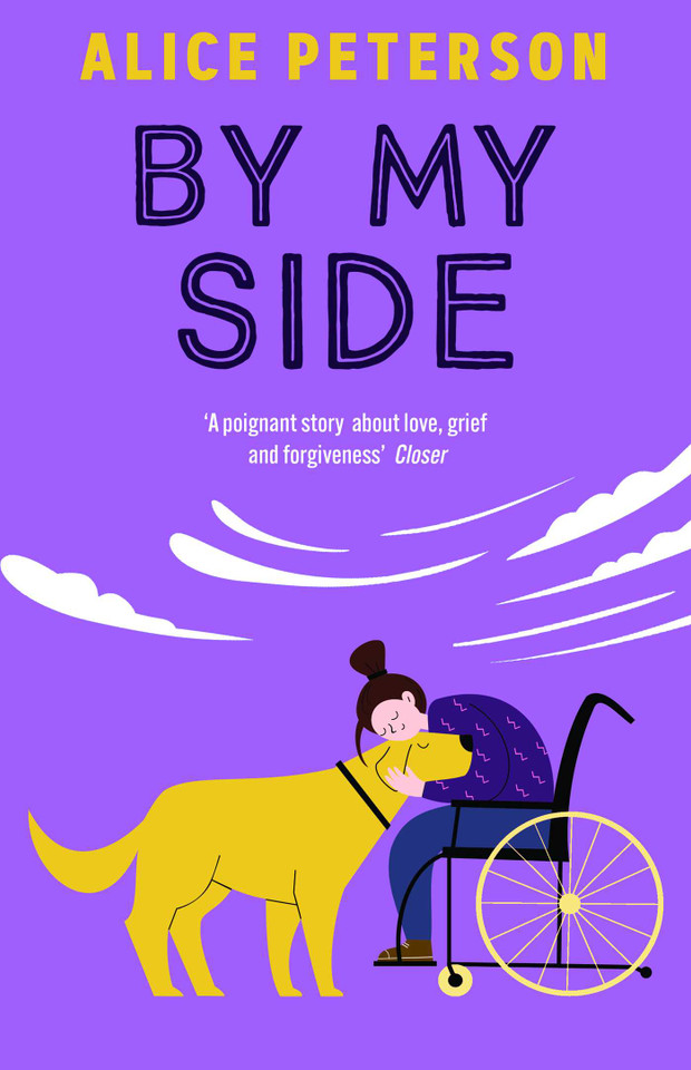 By My Side: Grief, love, and the golden Labrador who changes everything book cover by Alice Peterson