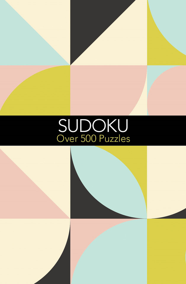 Sudoku: Over 500 Puzzles book cover by Eric Saunders