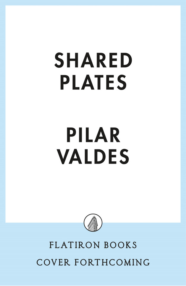 Shared Plates book cover by Pilar Valdes