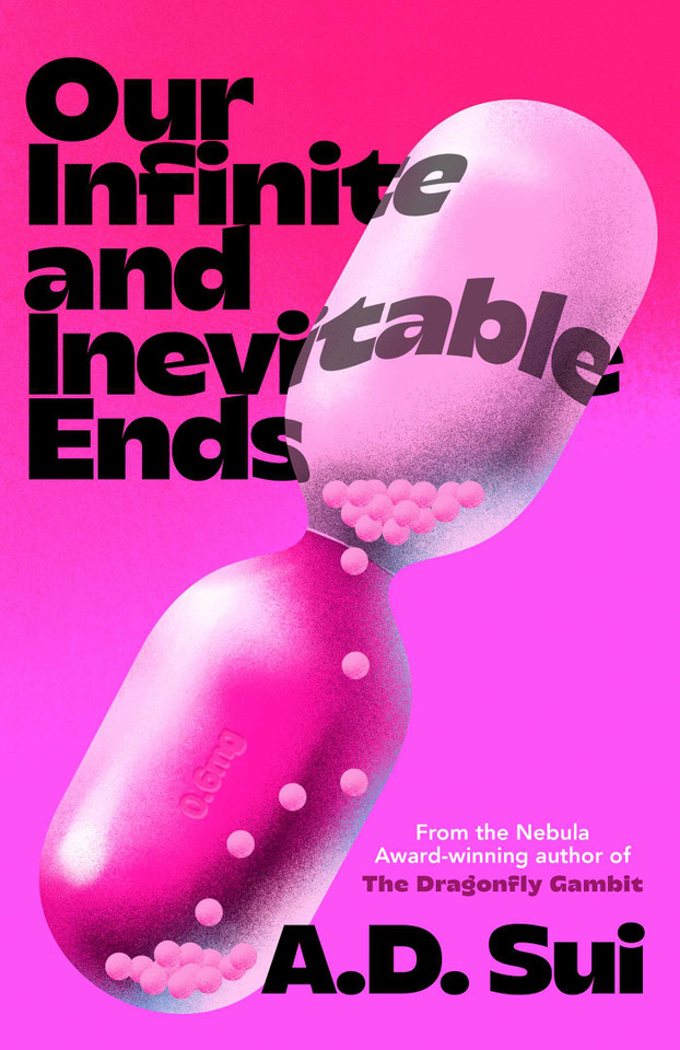 Our Infinite and Inevitable Ends book cover by A.D. Sui