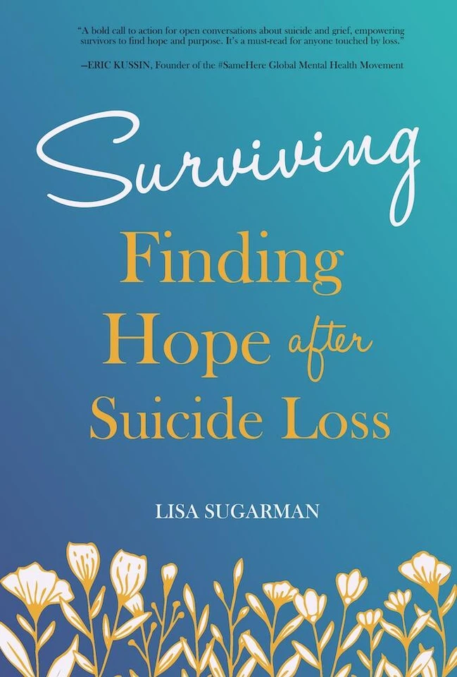 Surviving: Finding Hope After Suicide Loss book cover by Lisa Sugarman