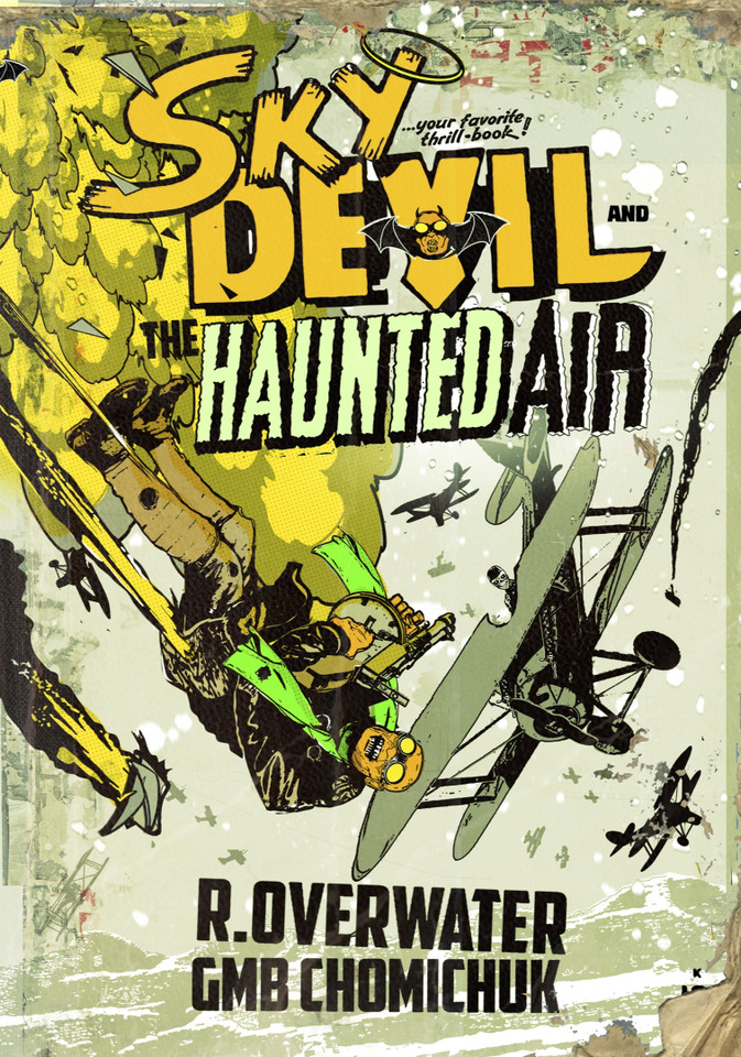 Sky Devil and the Haunted Air book cover by GMB Chomichuk, R. Overwater
