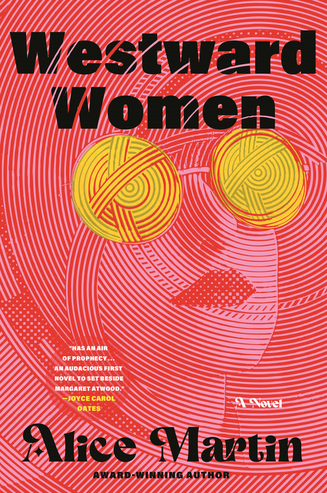 Westward Women: A Novel book cover by Alice Martin