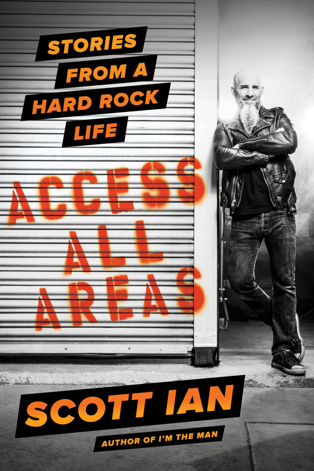 Access All Areas: Stories from a Hard Rock Life book cover by Scott Ian