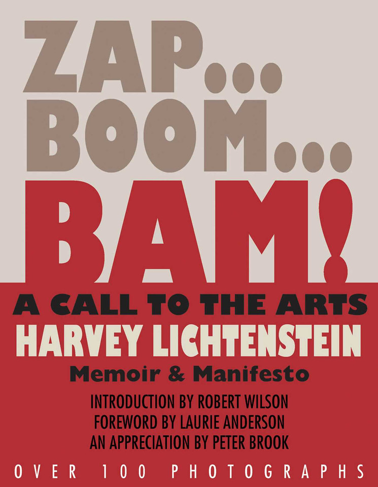 Zap...Boom...Bam! A Call to the Arts!: Memoir & Manifesto book cover by Harvey Lichtenstein