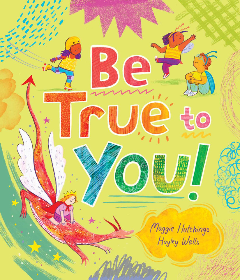 Be True to You! book cover by Maggie Hutchings