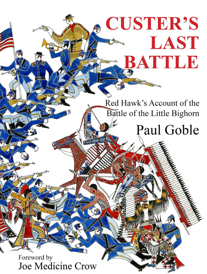 Custer's Last Battle: Red Hawk's Account of the Battle of the Little Bighorn book cover by Paul Goble