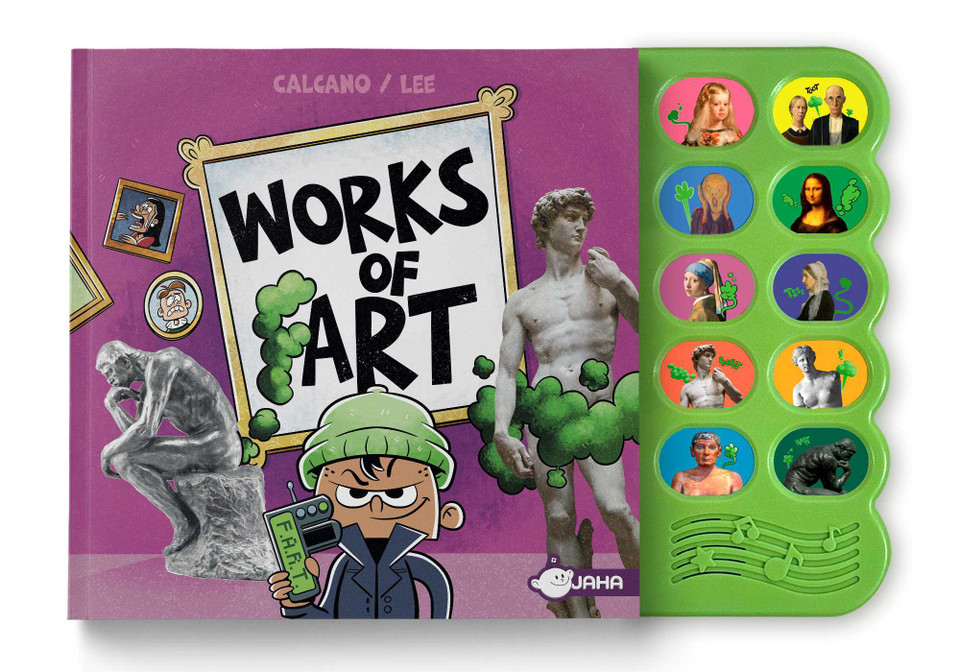Works of Fart: Art books for kids book cover by David Calcano