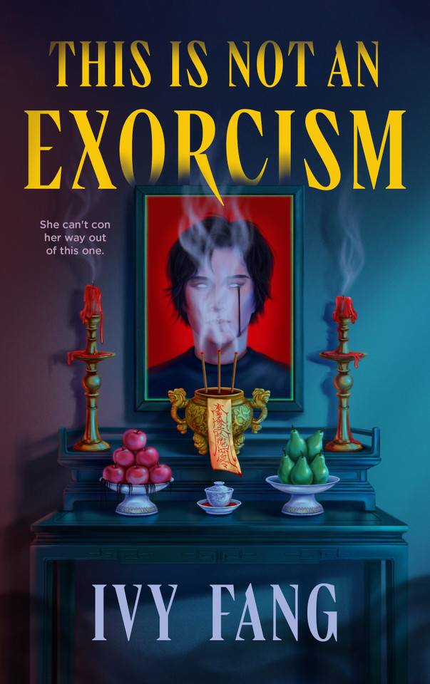 This Is Not an Exorcism book cover by Ivy Fang