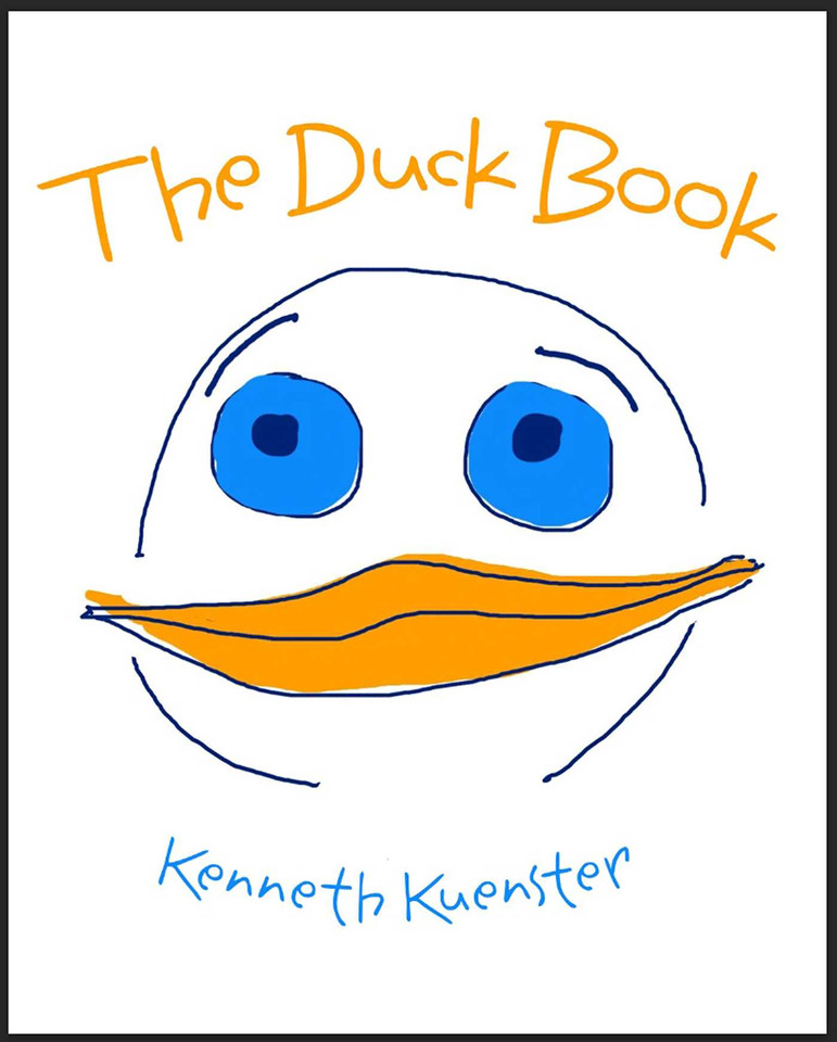 Duck Book book cover by Kenneth Kuenster
