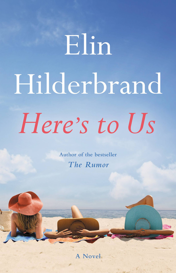Here's to Us book cover by Elin Hilderbrand