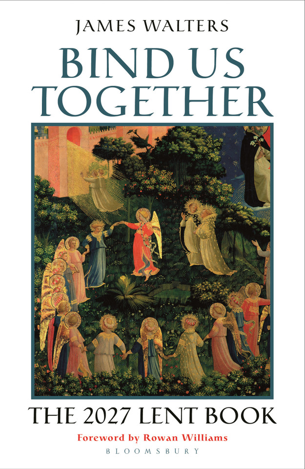 Bind Us Together: The 2027 Lent Book book cover by James Walters