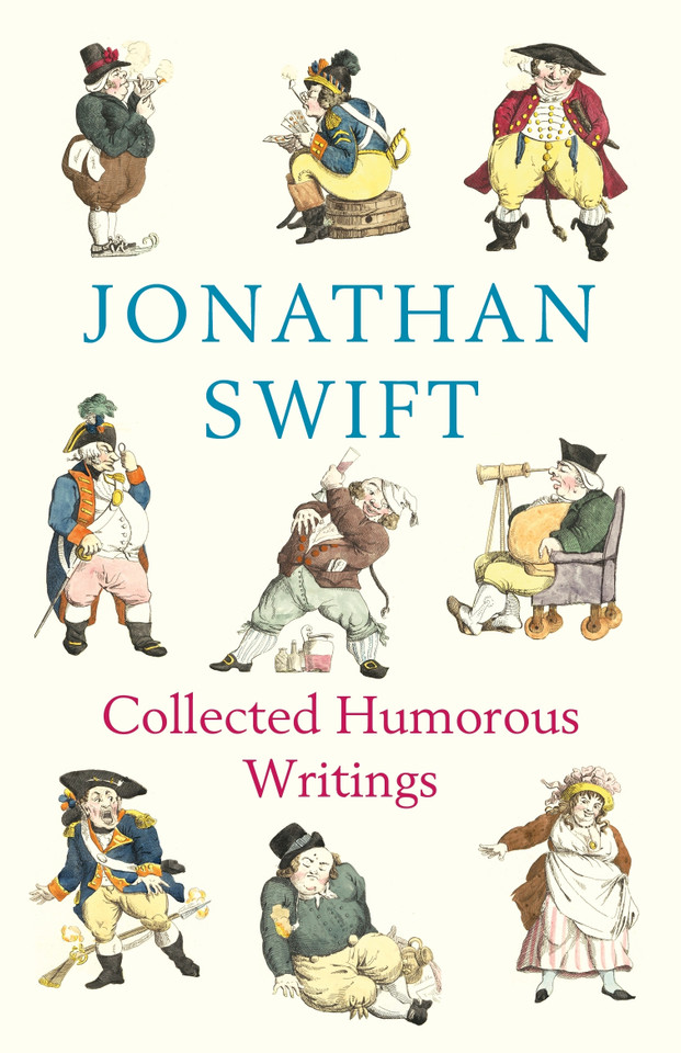 Collected Humorous Writings: De-luxe Edition book cover by Jonathan Swift