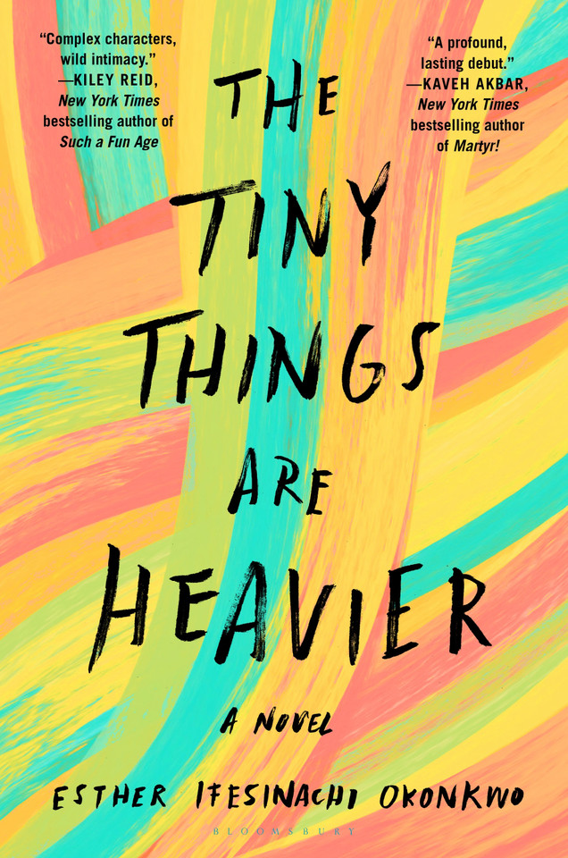 The Tiny Things Are Heavier: A Novel book cover by Esther Ifesinachi Okonkwo