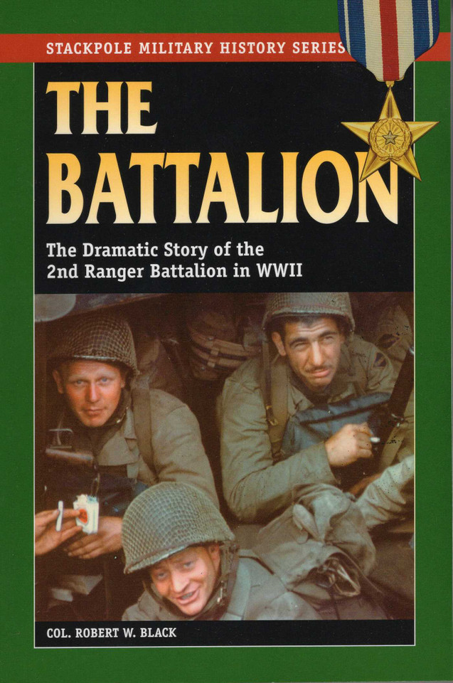 Battalion (Stackpole Military History Series) book cover by Robert W. Black