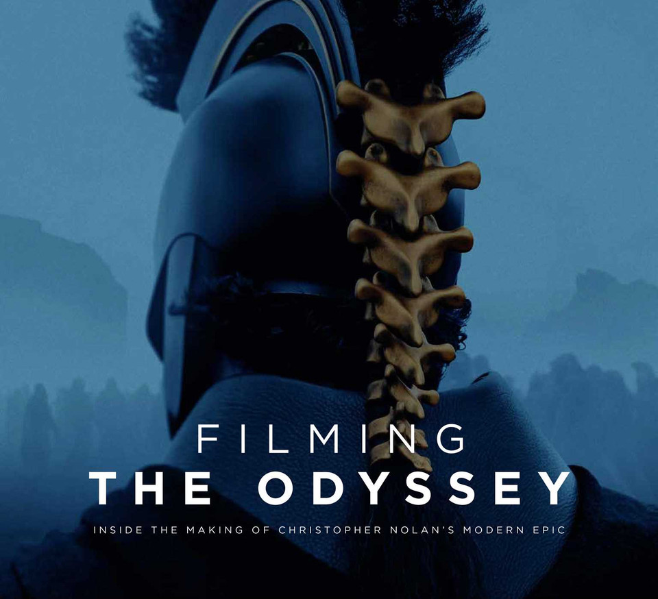 Filming The Odyssey: Inside the Making of Christopher Nolan's Modern Epic book cover by James Mottram