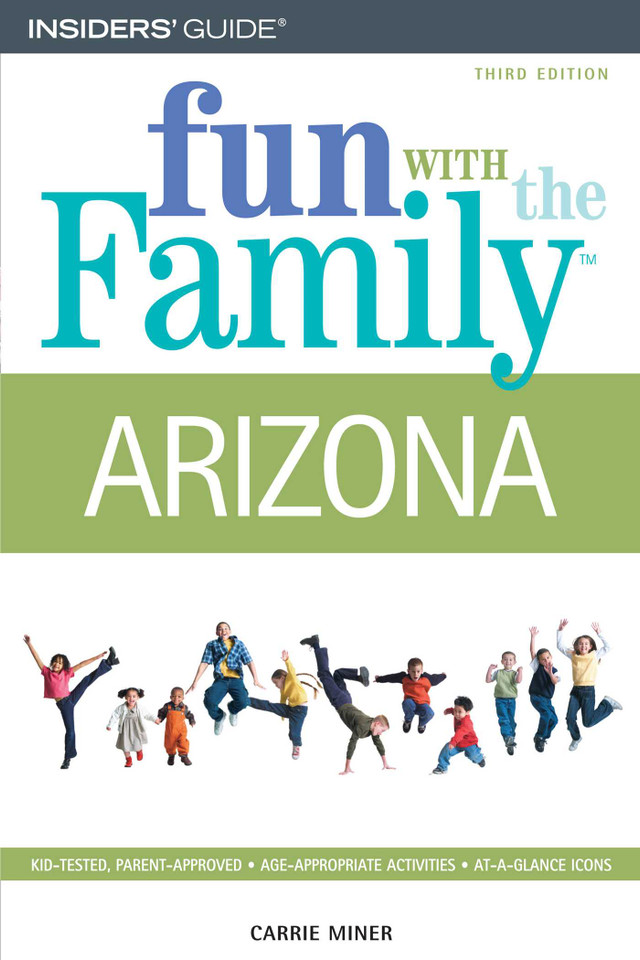 Fun with the Family Arizona (Fun with the Family Series) book cover by Carrie Frasure